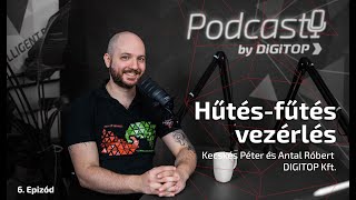 DigiCast #6 | Hűtés-fűtés vezérlés