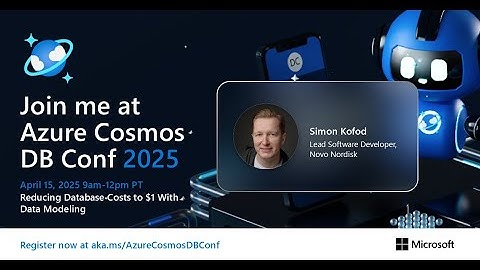 Azure Cosmos DB Conf 2025 -- Invitation Simon Kofod