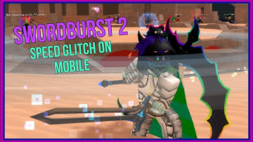 (Roblox) How To Speed Glitch On Mobile In Swordburst 2!*fixed*