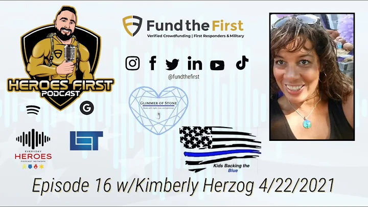 Heroes First Podcast Episode 16/Kimberly Herzog