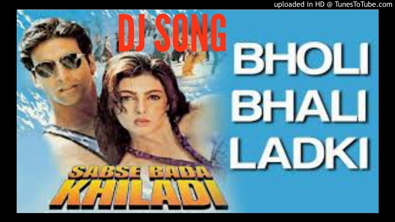 Bholi Bhali Ladki Bollywood Pop Dj Remix Song Dj Mojbur Remix