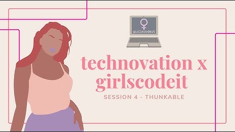 Technovation Session 4: Creating a To-Do List in Thunkable