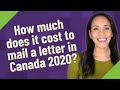 How much does it cost to mail a letter in Canada 2020?
