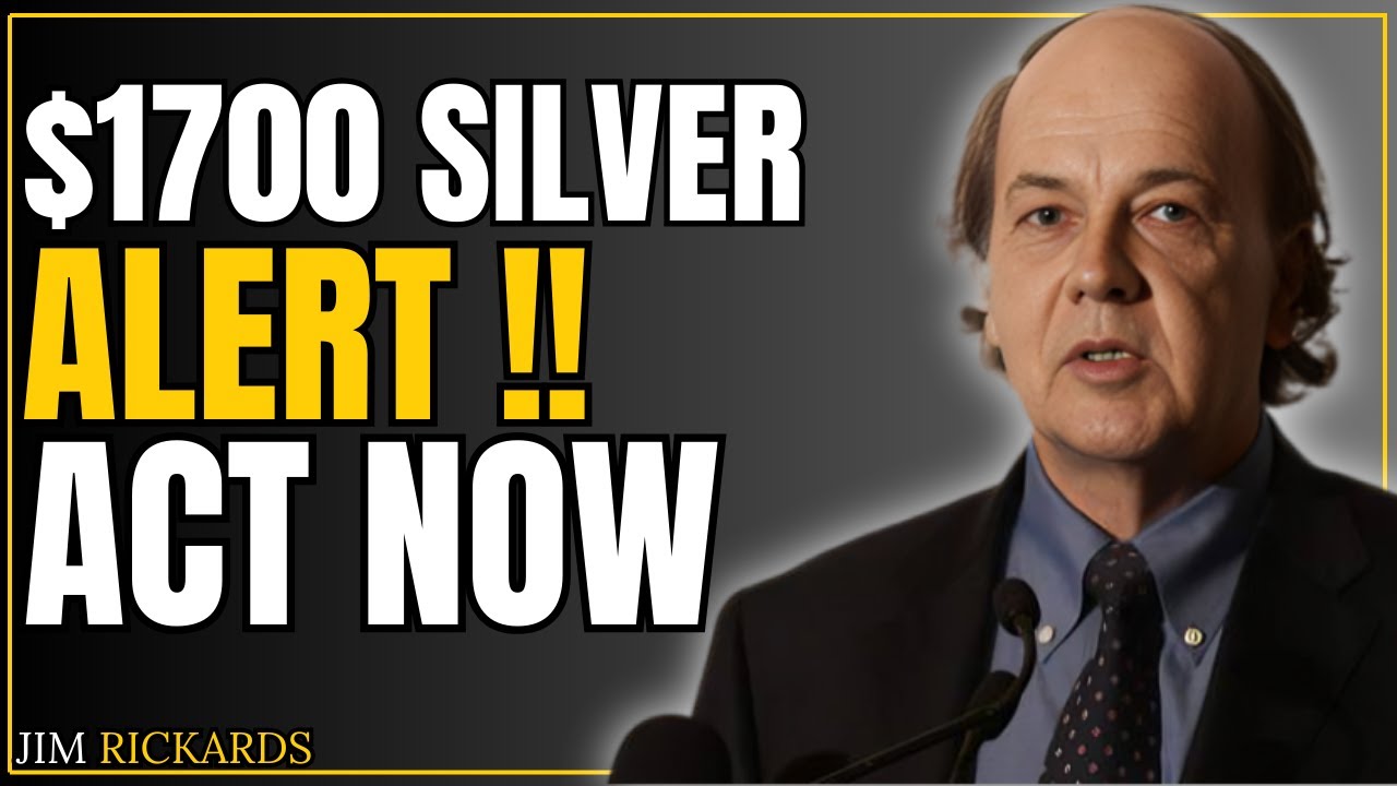 $1700 SILVER PRICE ALERT 2026 | JIM RICKARDS WARNING FOR GOLD & SILVER INVESTORS