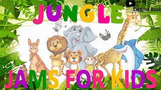 Jungle Jams for Kids |Kids Songs & Nursery rhymes @CartoonBook-13 #kidssongs #kidsfun
