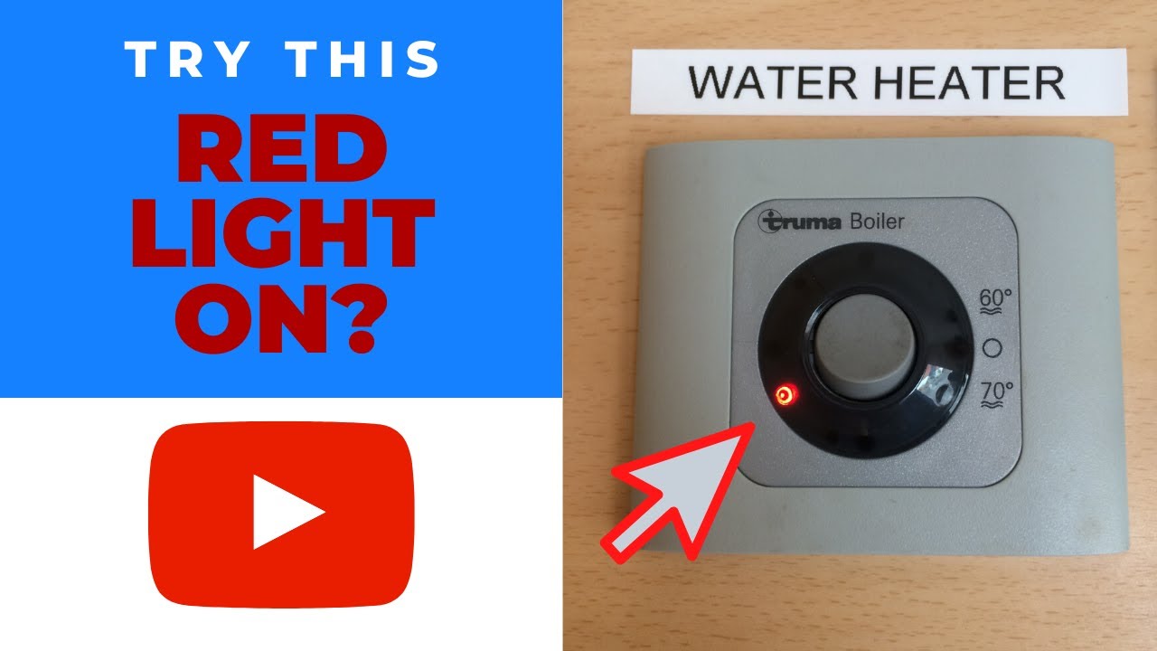 Truma Water Heater Flashing Light: Ultimate Troubleshooting Guide