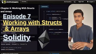 Working with STRUCTS and ARRAYS in Solidity | Ep7 | Solidity Development | Crypto Zombies