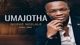 uMajotha - Ngeke Ngilale Single Track