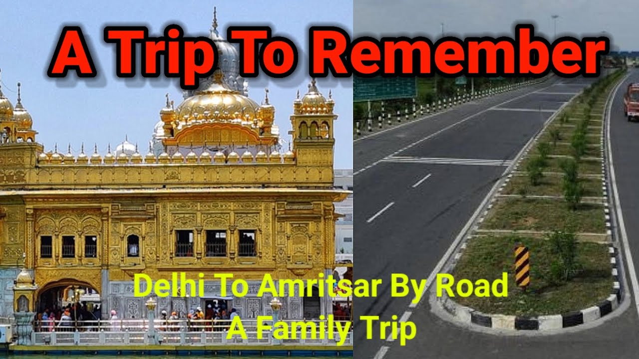 delhi amritsar road trip