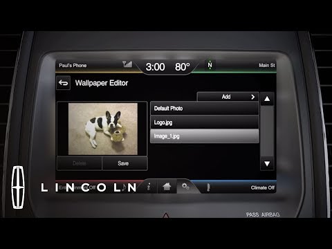 SYNC® with MyLincoln Touch™: Setting a Wallpaper Display | How-To | Lincoln