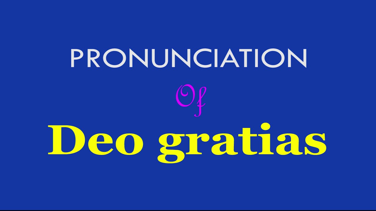 Deo gratias Pronunciation of Deo gratias Deo gratias definition