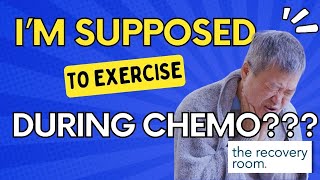 Exercise during chemotherapy... yes you should!!!