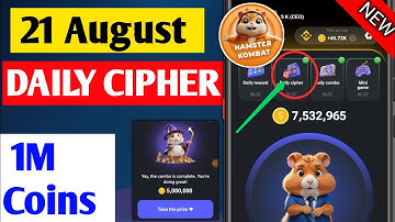 21 August Daily Cipher—Code for 1 m Coins Today | Hamster Kombat Daily Cipher | 21 Aug Cipher Code