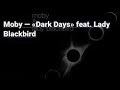 Moby Dark Days Feat Lady Blackbird mp3