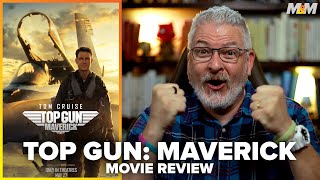 Top Gun: Maverick (2022) Movie Review (No Spoilers)