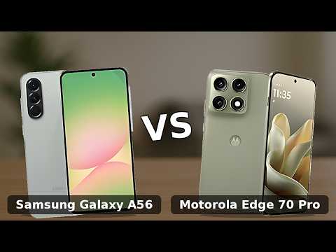 Samsung Galaxy A56 vs Motorola Edge 70 Pro comparison video thumbnail