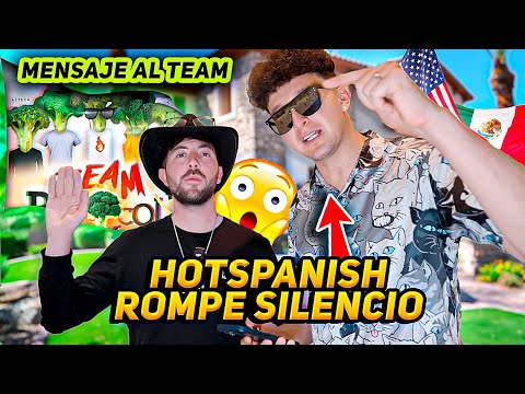 HOTSPANISH LE MANDA MENSAJE AL TEAM BROCOLI 🥦 | (BENELGRINGO) 🫡