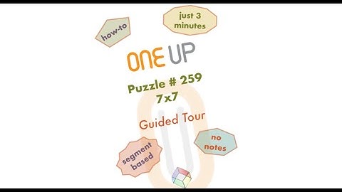 One Up 259 Guided Tour | how-to | #oneuppuzzle #dailypuzzle #puzzlesovling #dailypuzzle