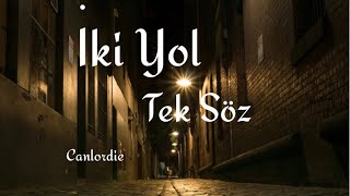 Canlordie - İki Yol Tek Söz Türkçe Ai Rap Official Video.