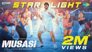 Starlight - Video Song | Musasi | Prabhudeva | VTV Ganesh | Lee | Sam Rodrigues | Sandy by Saregama Tamil 1,322,957 views 8 days ago 4 minutes, 41 seconds