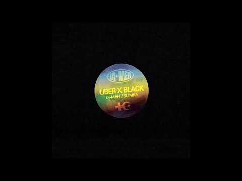 Youtube: DI-MEH – Uber X Black w/ Slimka (Official Audio)