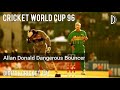 Allan Donald Dangerous Bouncer / SOUTH AFRICA vs UAE / Cricket World Cup 96 / DIGITAL CRICKET TV