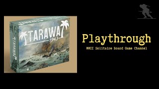Tarawa 1943 - Playthrough