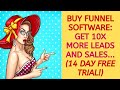 Buy funnel software  10x your sales and leads 14 day free trial