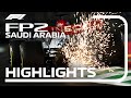 FP2 Highlights | 2022 Saudi Arabia Grand Prix