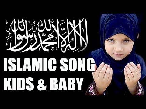 LAGU ISLAMI UNTUK ANAK & BAYI [SHOLAWAT]