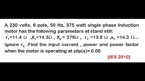 Electrical Machines--Single phase induction motor(IES)