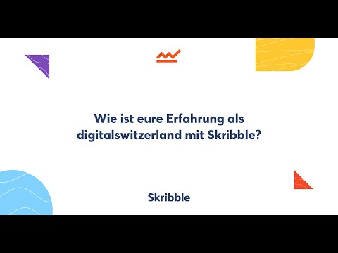 Wie ist eure Erfahrung als digitalswitzerland mit Skribble?