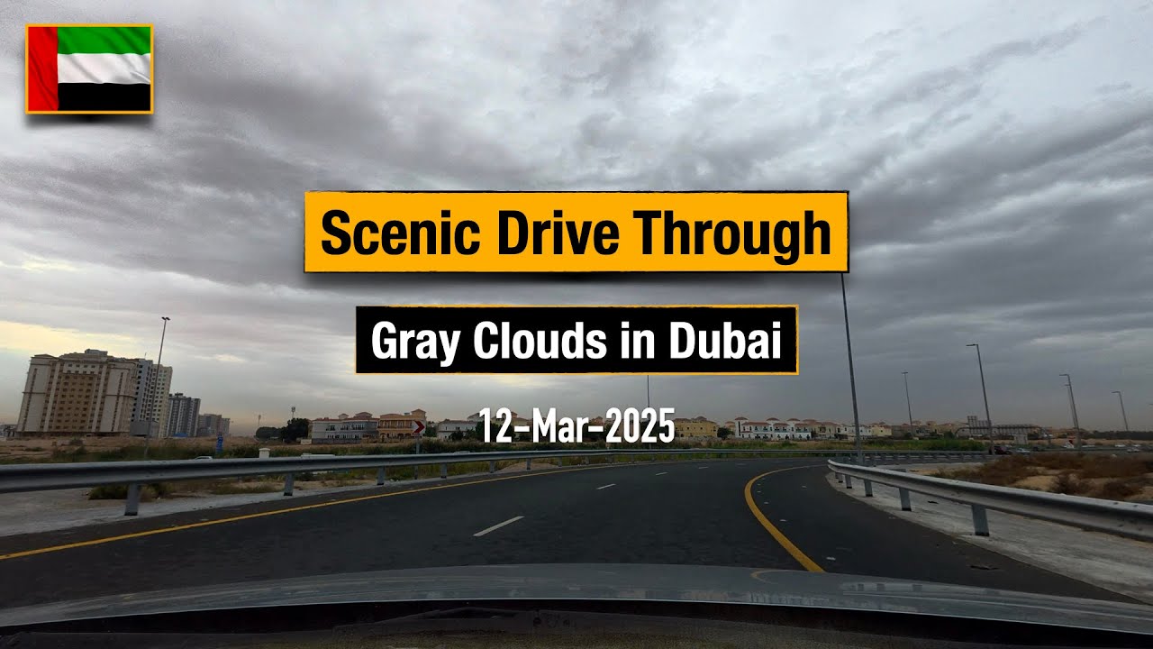 Scenic Drive Through Gray Clouds in Dubai - Ep 32 | 4K Video 