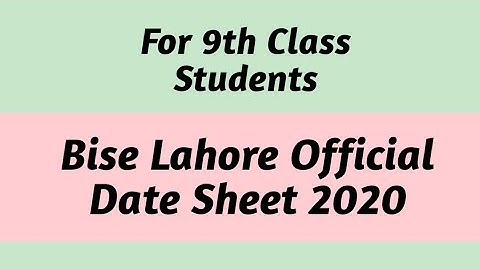 9th Class Official Date Sheet 2020 | Bise Lahore