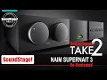 Naim Audio Supernait 3 Integrated Amplifier Review (Take 2, Ep:13)