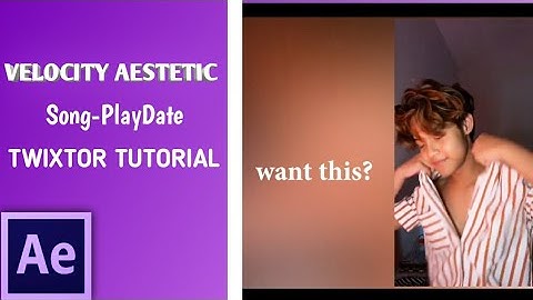 Tutorial Velocity Aesthetic -🎵PlayDate -After effect indonesia.