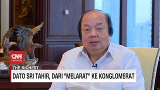 Dato Sri Tahir, Dari 'Melarat' Ke Konglomerat