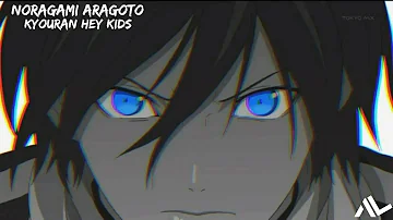 Noragami aragoto Opening - Kyouran Hey Kids!