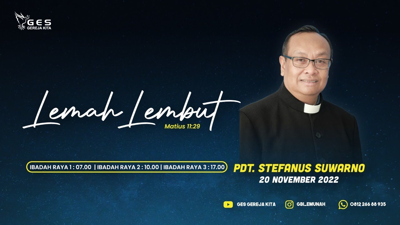 Ibadah Online - GES Gereja Kita | Pdt. Stefanus Suwarno | IBR 2 (20 November 2022)