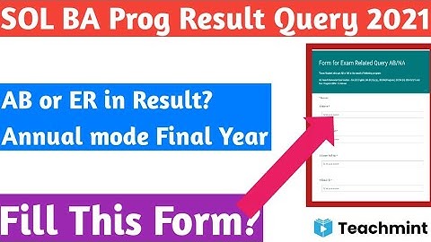 SOL BA Prog Result Query Ab/ER 2021 || Final Year Students Fill this form? || Teachmint