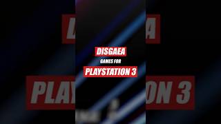 All Disgaea Games on PS3