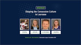 Shaping the Concussion Culture in Lacrosse