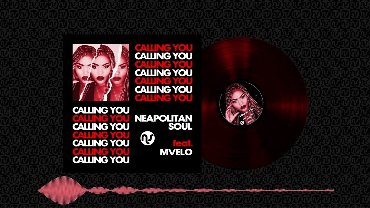 Neapolitan Soul feat. Mvelo - Calling You (Lovemental Mix) [NSR012]