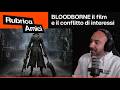 BLOODBORNE è un film! 🎞️ + Lo scandalo del Conflitto d'Interessi tra Creator