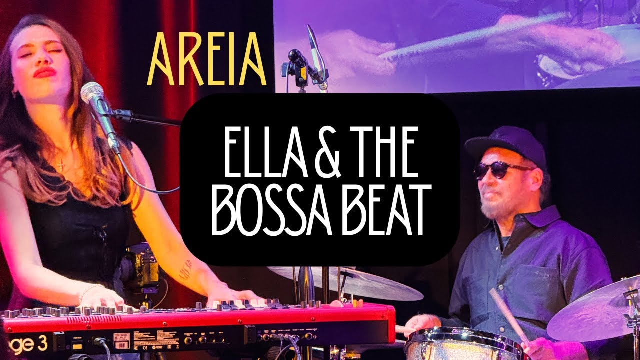 Areia- Ella & The Bossa Beat (LIVE)