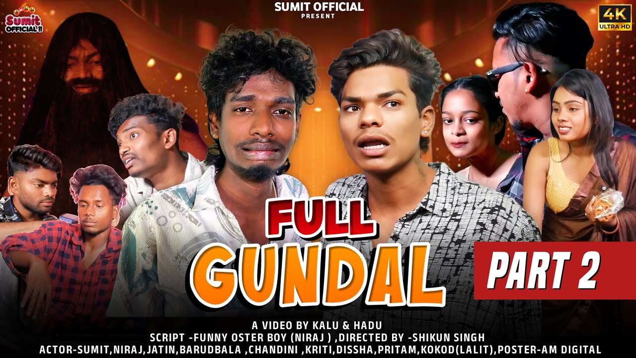 FULL GUNDAL -PART-2 // NEW SAMBALPURI COMEDY // SUMIT OFFICIAL //  FUNNY OSTER BOY // COMEDY VIDEO