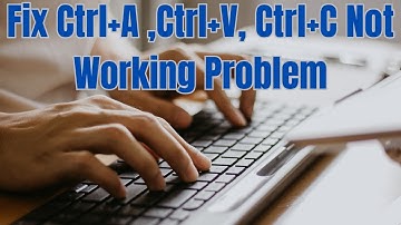 How To Fix Ctrl+A ,Ctrl+V, Ctrl+C Not Working Problem || Keyboard Not Working Problem Windows 10