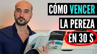 Cómo Vencer la Pereza y Dejar de Procrastinar (en 30 segundos)