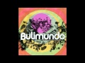 Bulimundo - Bulimundo