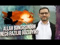 Hacı Şahin - Allah bəndəsindən necə razılıq gözləyir?